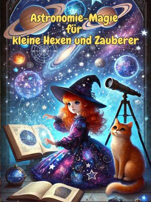 cover image of Astronomie-Magie für kleine Hexen und Zauberer